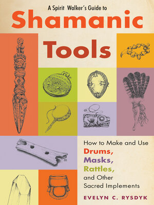 cover image of A Spirit Walker's Guide to Shamanic Tools